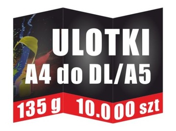 Ulotki A4 10000 szt 130g Ulotka Składana do DL/A5