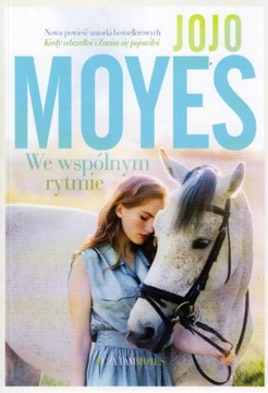 WE WSPÓLNYM RYTMIE Jojo Moyes