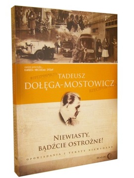 Książka NIEWIASTY, BĄDŹCIE OSTROŻNE! Tadeusz Dołęga-Mostowicz BEZPOŚREDNIO