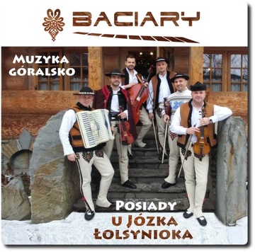 BACIARY - POSIADY U JÓZKA ŁOLSYNIOKA