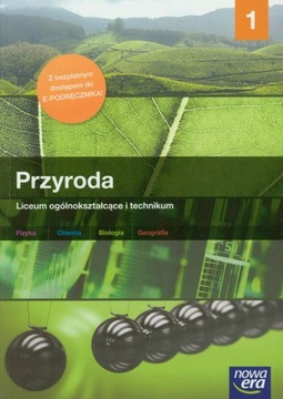 PRZYRODA 1 LO-Technikum PODRĘCZNIK+E-BOOK Nowa Era