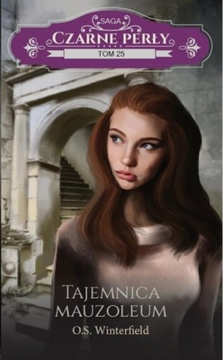 Czarne perły Tom 25 Tajemnica mauzoleum O.S. Winte