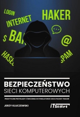 Bezpieczeństwo sieci komputerowych Jerzy Kluczewski