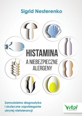 Histamina a niebezpieczne alergeny S. Nesterenko