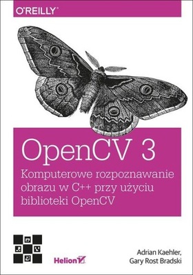 OpenCV 3. Komputerowe rozpoznawanie obrazu w C++ przy użyciu biblioteki Ope