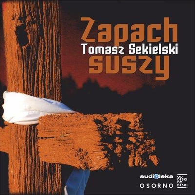 Zapach suszy. Audiobook