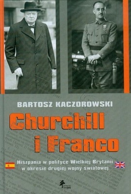 Churchill i Franco Bartosz Kaczorowski, Nowa w folii !