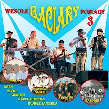 WESOŁE POSIADY 3 BACIARY Piosenki Muzyka Góralska
