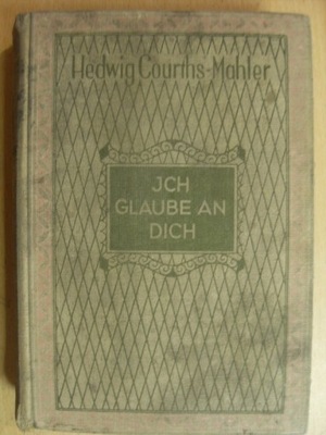 WIERZĘ W CIEBIE JADWIGA COURTHS - MAHLER 1930 niem