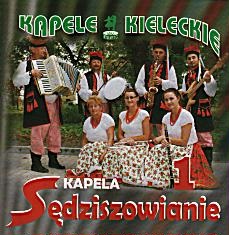 SĘDZISZOWIANIE Kapela Kielecka CD Muzyka Ludowa