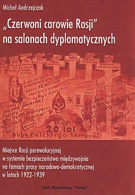 Czerwoni carowie Rosji na salonach dyplomatyczny