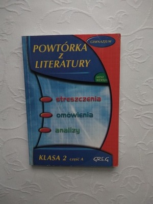 POWTÓRKA Z LITERATURY OMÓWIENIA ANALIZY GIMNAZJUM