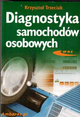 Diagnostyka samochodów osobowych Trzeciak WKiŁ Wwa