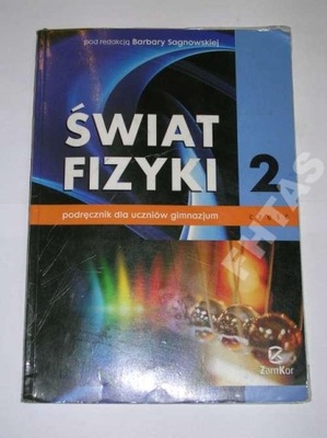 ŚWIAT FIZYKI 2 PODRĘCZNIK GIMNAZJUM ZAMKOR