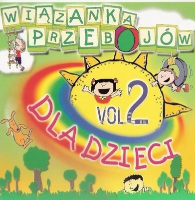 WIĄZANKA PRZEBOJÓW DLA DZIECI 2 CD