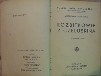 ROZBITKOWIE z CZELUSKINA MIECZYSŁAW KRZEPKOWSKI