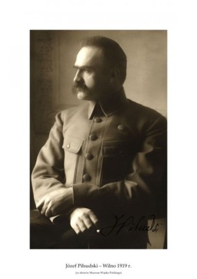 Józef Piłsudski Wilno 1919 r. PLAKAT OBRAZ