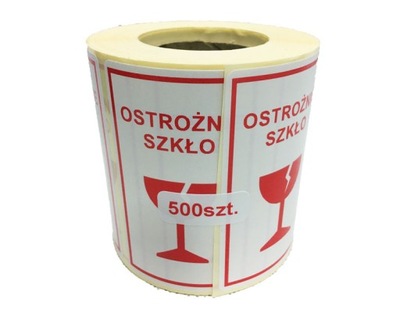 ETYKIETY OSTROŻNIE SZKŁO