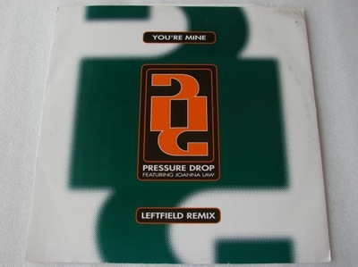 PRESSURE DROP Feat JOANNA LAW - YOU'RE MINE 12''