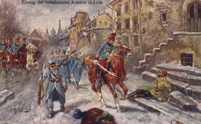 HOELLERE - EINZUG VERBUNDETEN ARMEEN IN LODZ. 1915