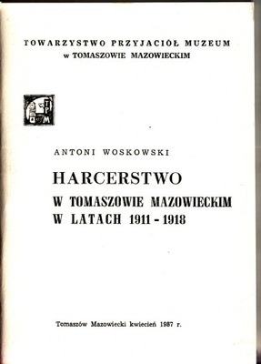 Tomaszów Mazowiecki Harcerstwo ZHP 1911 - 1918