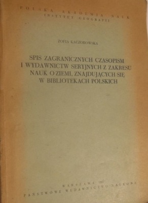 SPIS ZAGRANICZNYCH CZASOPISM WYDAWNICTW NAUK ZIEM