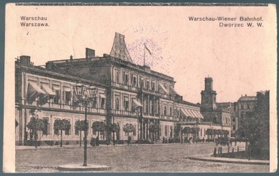 Warszawa Warschau-Wiener Bahnhof Dworzec WW 1916