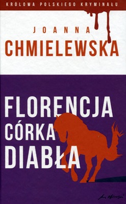 Florencja córka Diabła Joanna Chmielewska