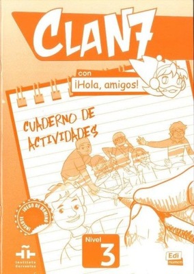 Clan 7 con Hola, Amigos! 3 ćwiczenia