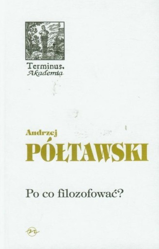 Зачем философствовать? - Анджей Полтавский