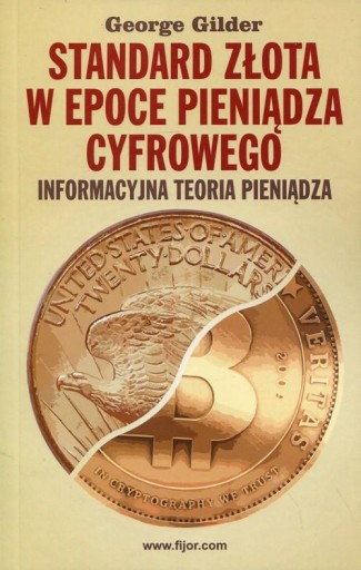 Standard złota w epoce pieniądza cyfrowego - Georg