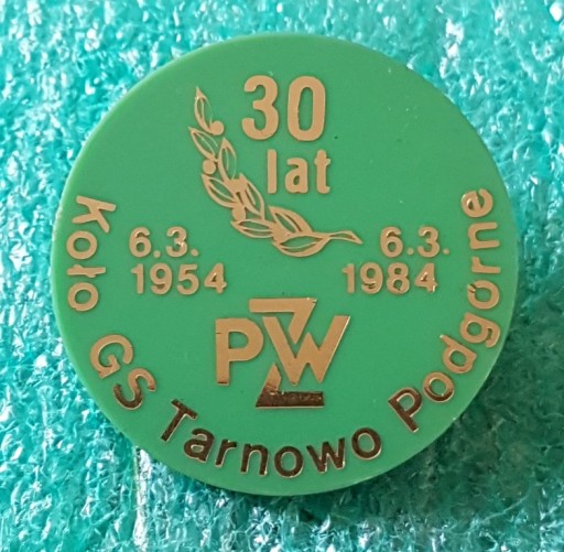 ЗНАК PZW KOŁO GS TARNOWO PODG. 30 ЛЕТ 1954-84