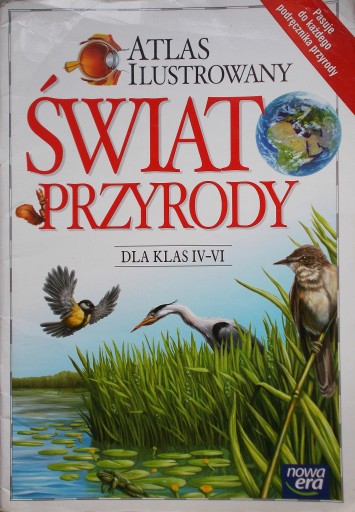 Swiat przyrody dla klas IV-VI atlas ilustrowany