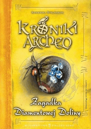 Книга Archeo Chronicles. Загадка Алмазной долины.