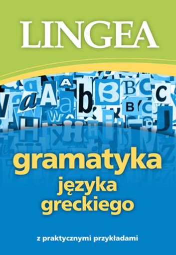 Gramatyka języka greckiego Praca zbiorowa