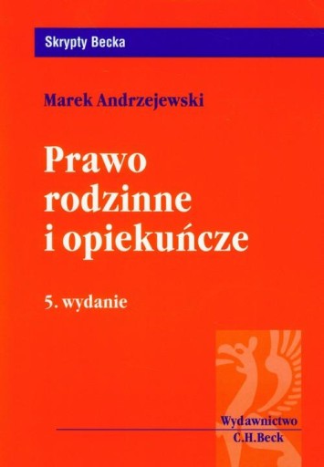 Prawo rodzinne i opiekuńcze Marek Andrzejewski