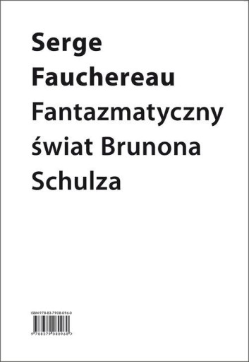 FANTAZMATYCZNY ŚWIAT BRUNONA SCHULZA