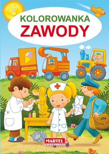 KOLOROWANKA DLA DZIECI ZAWODY (MARTEL)