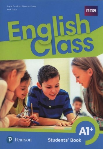 English Class A1+ podręcznik NOWA