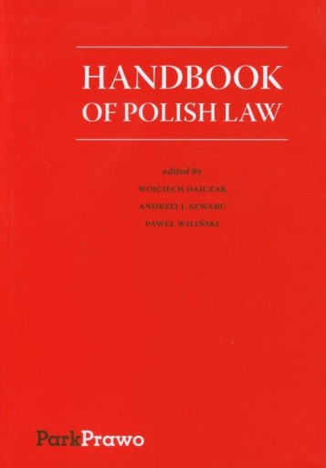 Handbook of Polish Law Dajczak Wojciech, Szwarc Andrzej, Wiliński Paweł