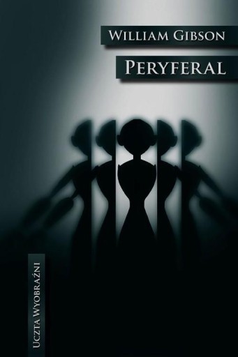 Peryferal William Gibson