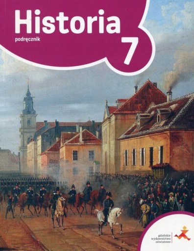 Historia 7 GWO Podręcznik Szkoła podstawowa