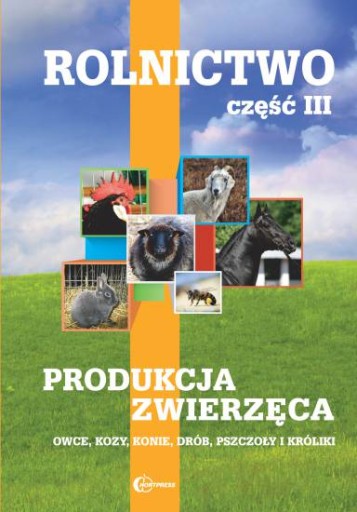 Rolnictwo część 3 hodowla zwierząt podręcznik