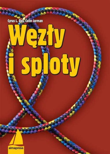 WĘZŁY I SPOLOTY - COLIN JARMAN, CYRUS L. DAY