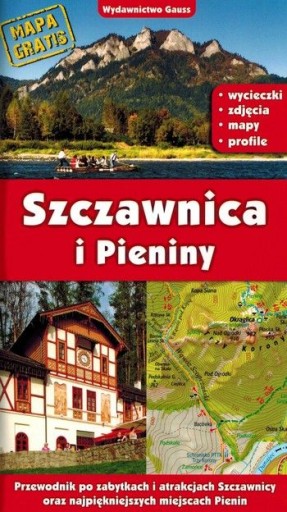 SZCZAWNICA I PIENINY PRZEWODNIK Z MAPAMI GAUSS