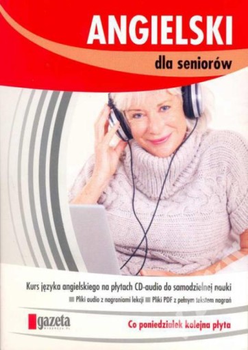 Angielski dla seniorów. Kurs. Komplet 5 x CD.