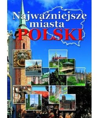 NAJWAŻNIEJSZE MIASTA POLSKI / TWARDA / NAGRODY