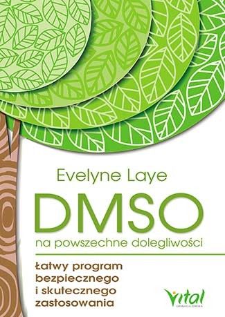 Dmso Książka DMSO na powszechne dolegliwości - Evelyne Laye