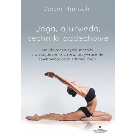 s JOGA AJURWEDA TECHNIKI ODDECHOWE - Doron Hanoch