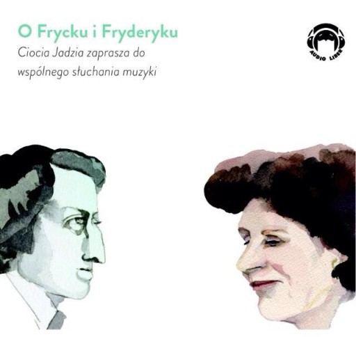 O Frycku i Fryderyku - Ciocia Jadzia AUDIOBOOK